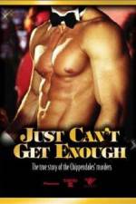 Watch Just Can't Get Enough Nowvideo