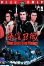 Watch Five Element Ninja (Ren zhe wu di) Nowvideo