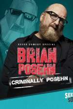 Watch Brian Posehn: Criminally Posehn Nowvideo