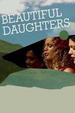 Watch Beautiful Daughters Nowvideo