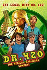 Watch Dr. 420 Nowvideo
