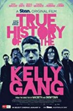 Watch True History of the Kelly Gang Nowvideo
