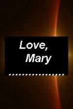 Watch Love Mary Nowvideo