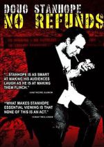 Watch Doug Stanhope: No Refunds Nowvideo