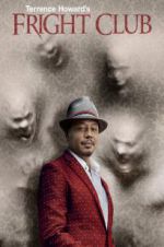 Watch Terrence Howard\'s Fright Club Nowvideo