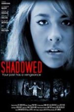 Watch Shadowed Nowvideo