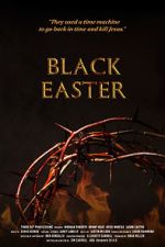 Watch Black Easter Nowvideo