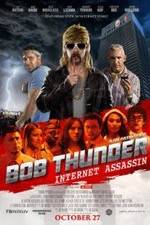 Watch Bob Thunder: Internet Assassin Nowvideo