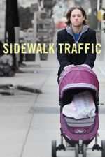Watch Sidewalk Traffic Nowvideo
