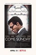 Watch Come Sunday Nowvideo