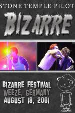 Watch STONE TEMPLE PILOTS Bizarre Festival Nowvideo