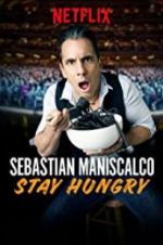 Watch Sebastian Maniscalco: Stay Hungry Nowvideo