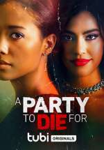 Watch A Party to Die For Nowvideo