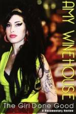 Watch Amy Winehouse: The Girl Done Good Nowvideo