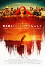 Watch Birds of Passage Nowvideo