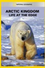 Watch National Geographic Arctic Kingdom: Life at the Edge Nowvideo