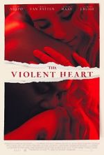 Watch The Violent Heart Nowvideo