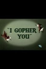 Watch I Gopher You (Short 1954) Nowvideo
