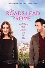 Watch All Roads Lead to Rome Nowvideo