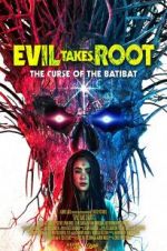 Watch Evil Takes Root Nowvideo