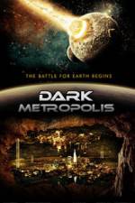 Watch Dark Metropolis Nowvideo
