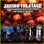 Watch Taking the Stage: African American Music and Stories That Changed America Nowvideo