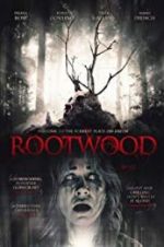 Watch Rootwood Nowvideo