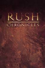 Watch Rush Chronicles Nowvideo