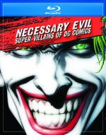 Watch Necessary Evil: Super-Villains of DC Comics Nowvideo