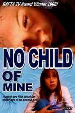 Watch No Child of Mine Nowvideo