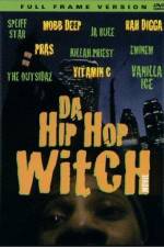 Watch Da Hip Hop Witch Nowvideo