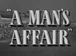Watch A Man\'s Affair Nowvideo