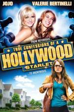 Watch True Confessions of a Hollywood Starlet Nowvideo