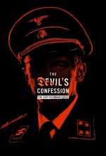 Watch The Devil's Confession: The Lost Eichmann Tapes Nowvideo