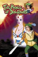 Watch The Prince of the Dinosaurs Nowvideo