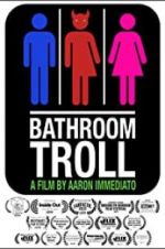 Watch Bathroom Troll Nowvideo