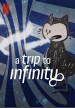 Watch A Trip to Infinity Nowvideo