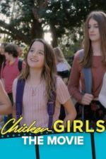 Watch Chicken Girls: The Movie Nowvideo