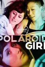 Watch Polaroid Girl Nowvideo