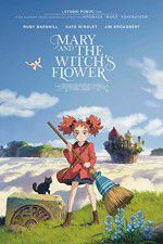 Watch Mary and the Witch\'s Flower Nowvideo