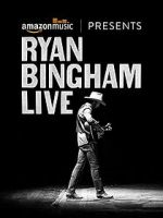 Watch Ryan Bingham Live Nowvideo