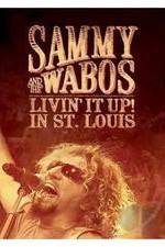 Watch Sammy Hagar and The Wabos Livin\' It Up! Live in St. Louis Nowvideo