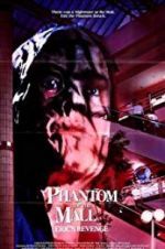 Watch Phantom of the Mall: Eric\'s Revenge Nowvideo
