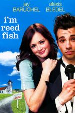 Watch I'm Reed Fish Nowvideo