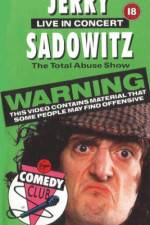 Watch Jerry Sadowitz - Live In Concert - The Total Abuse Show Nowvideo