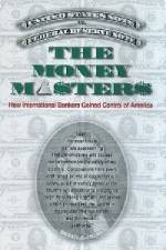 Watch The Money Masters Nowvideo