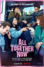 Watch All Together Now Nowvideo