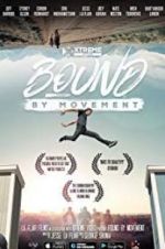 Watch Bound By Movement Nowvideo