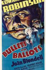 Watch Bullets or Ballots Nowvideo