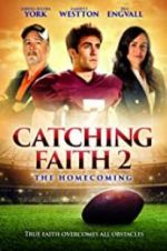 Watch Catching Faith 2 Nowvideo